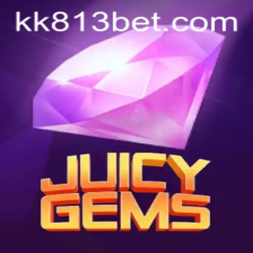Exploring the Dazzling World of JuicyGems: A Thrilling Adventure with KK813