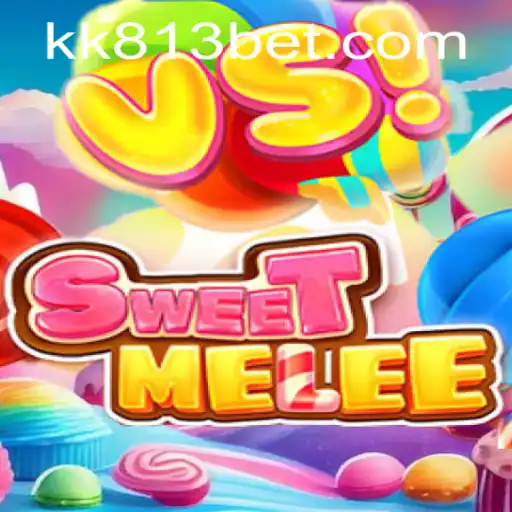 SweetMelee: A Delicious Adventure with KK813